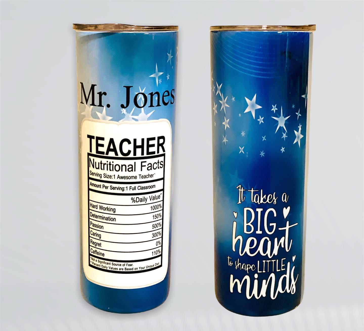 Teacher Nutritional Facts Tumbler ( Glow in the Dark)